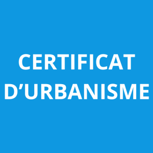 CERTIFICAT D'URBANISME